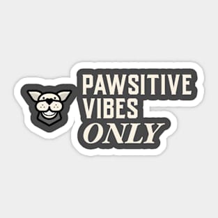 Pawsitive Vibes Only Dog Hiking Sticker